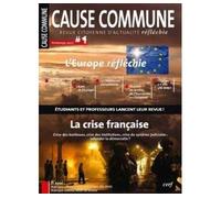 Cause commune - numero 1 la crise francaise Tome 1 - Pierre Dupuis - Cerf - broché - Revue