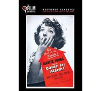 Cause for Alarm (The Film Detective Restored Version) by Loretta Young