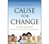 Cause for Change by Derrick Feldmann Kari Dunn Saratovsky, Derrick Feldmann (Auteur)