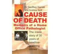 Cause of Death Garrett, Geoffrey (Auteur)