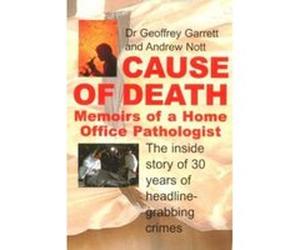 Cause of Death Garrett, Geoffrey (Auteur)