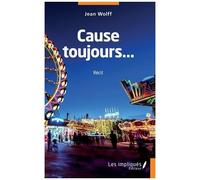 Cause Toujours?