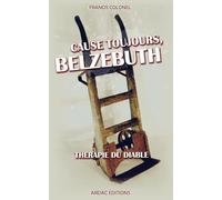 Cause toujours, Belzebuth: thérapie du diable