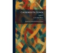 Causeries Du Lundi: Portraits De Femmes Et Portraits Litteraires