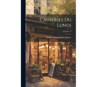 Causeries Du Lundi; Volume 13