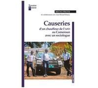 Causeries D'un Chauffeur De L'afd Au Cameroun Avec Un Sociologue