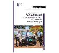 Causeries D'un Chauffeur De L'afd Au Cameroun Avec Un Sociologue