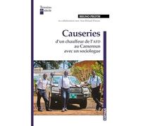 Causeries d'un chauffeur de l'AFD avec un sociologue