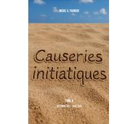 Causeries initiatiques: Tome 4 (septembre 2025-mars 2026)