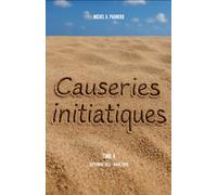 Causeries initiatiques: Tome 4 (septembre 2025-mars 2026)