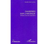 Danielle Cohen-Lévinas – Causeries sur la musique – Entretiens avec des compositeurs – Broché