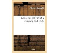 Causeries sur l'art et la curiosité