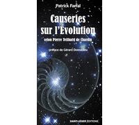 Causeries sur l'Evolution: Selon Pierre Teilhard de Chardin