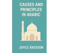 Causes and Principles in Arabic