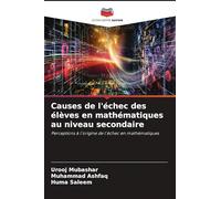 Causes de l'échec des élèves en mathématiques au niveau secondaire
