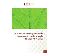 Causes et consequences de la pauvrete rurale: Cas de Nindja-RD Congo - Joseph Akilimali - Universitaires Europeennes - broché - Etude