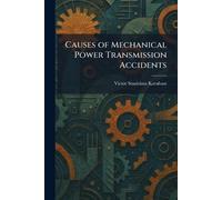 Causes of Mechanical Power Transmission Accidents
