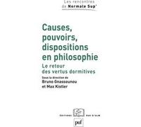 Causes, pouvoirs, dispositions en philosophie: Le retour des vertus dormitives