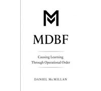 Causing Learning Through Operational Order: For the Building Operating Engineer