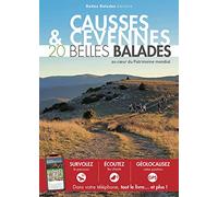CAUSSES & CÉVENNES : 20 Belles Balades: Patrimoine mondial de l'UNESCO