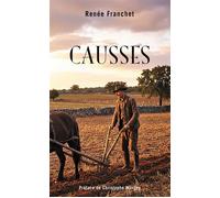 Causses - Renée Franchet - Tertium - broché - Roman