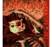 Caustic Resin - Love Body Hate