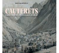 Cauterets - Chroniques Du Village Oublié