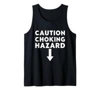 Caution Choking Hazard Funny Meme Laugh Flèche Débardeur