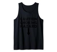 Caution Choking Hazard Funny Meme Laugh Flèche Débardeur
