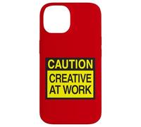 Caution Creative at Work - Funny Artist Design Coque pour iPhone 14