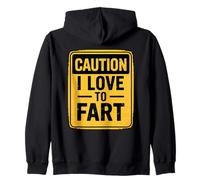Caution I Love To Fart Sweat à Capuche