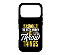 Caution I've Been Known to Throw Things Coque pour iPhone 17 Pro