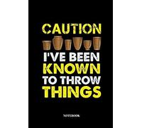 Caution I've Been Known To Throw Things: Sketchbook For Potters And Ceramic Artists Notebook With 110 Pages 6"X9