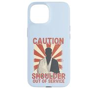 Caution Shoulder Out of Service Arm Sling Patient Récupération Coque pour iPhone 15