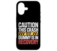 Caution This Crash Test Dummy is in Recovery |- Coque pour iPhone 17
