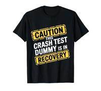 Caution This Crash Test Dummy is in Recovery - T-Shirt Graphique avec Valeur, Homme, Noir, XL