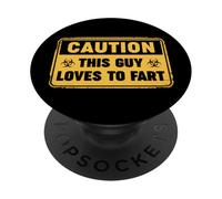 Caution This Guy Loves To Fart PopSockets PopGrip Adhésif