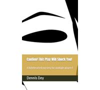 Caution! This Play Will Shock You!: A lighthearted mystery for multiple players!