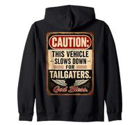 Caution: This Vehicle Slows Down for Tailgaters - Biker Sweat à Capuche