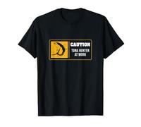 Caution Thon Hunter At Work for Albacore Big Game Fishermen T-Shirt