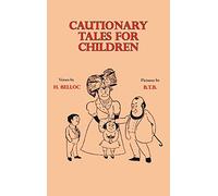 Cautionary Tales for Children