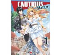Cautious Hero - vol. 01 Light Tuchihi (Auteur), Koyuki (Dessinateur)