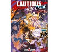 Cautious Hero - vol. 05 Koyuki (Dessinateur), Light Tuchihi (Auteur)