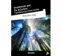 Cautivado por Tu Palabra: 7 parábolas para hacer oración