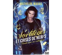 Cavale pour un enchanteur Sortilèges et Crises de Nerfs, T1 - Mathilde Maras - MxM Bookmark - broché - Roman