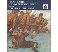 Cavalerie rouge, suivi de "Journal de 1920"