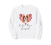Cavalier Cuter Than Cupid Disant Saint Valentin Sweatshirt