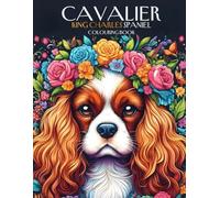 Cavalier King Charles Spaniel Adult and Child Colouring Book