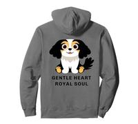 Cavalier King Charles Spaniel Gentle Heart Royal Soul Sweat à Capuche