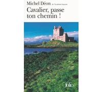 Cavalier, passe ton chemin !: Pages irlandaises